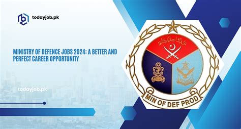 Ministry Of Defence Jobs 2024 A Better And Perfect Career Opportunity