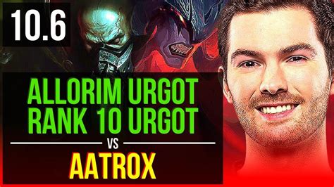 Allorim Urgot Vs Aatrox Top Rank Urgot Kda Na