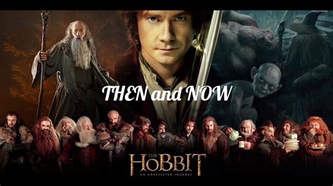 Hobbit An Unexpected Journey 2012 Cast Then And Now Youtube