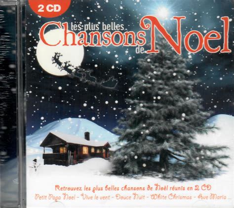 Les Plus Belles Chansons De Noel X Cd Compilation