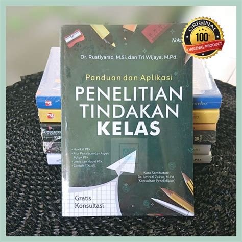 Jual Buku Panduan Dan Aplikasi Penelitian Tindakan Kelas Shopee Indonesia