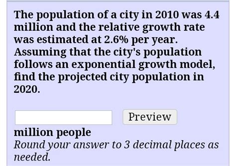 Solved The Population Of A City In Was Million And Chegg