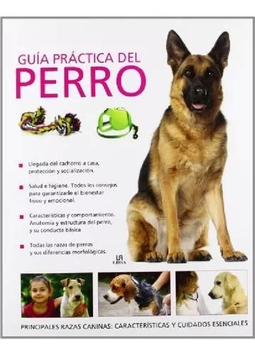 Guia Practica Del Perro Principales Razas Caninas Caracteri