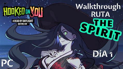 Hooked On You A Dead By Daylight Dating Sim Ruta The Spirit Dia 1