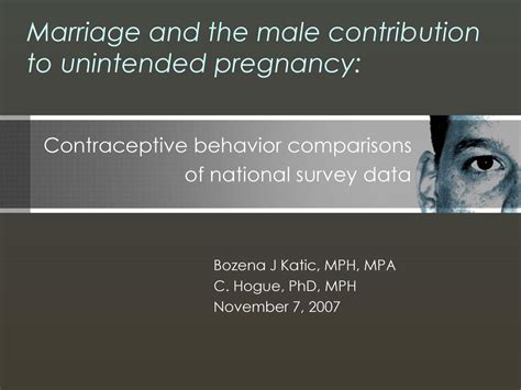 Marriage And The Male Contribution To Unintended Pregnancy Ppt Download