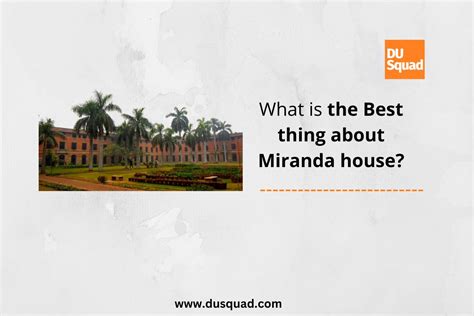 What Is The Best Thing About Miranda House Du Squad