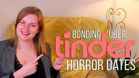 Bonding über Horror Tinder Dates Dating Community Stories Positiv