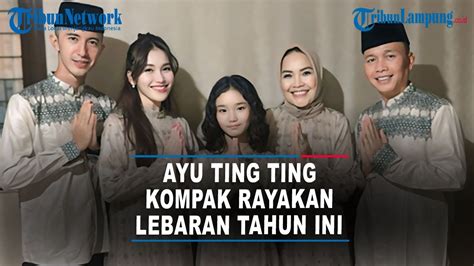 Ayu Ting Ting Khawatir Telat Salat Id Hingga Terburu Buru YouTube