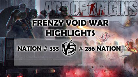 AoO Age Of Origins 333 Vs 286 Frenzy Void War Highlighs YouTube