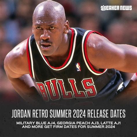 Way Too Early But Here Are Jordan Release Dates For Summer