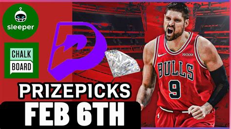 NBA PRIZEPICKS CHALKBOARD SLEEPER PROP PICKS TUESDAY 2 6 2024