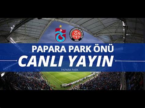 Trabzonspor Fatih Karag Mr K Ma Sonu Canli Yayin Youtube