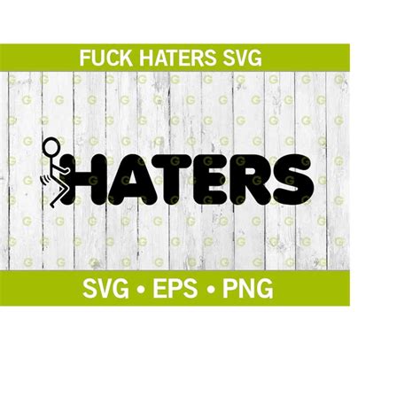 Fuck Haters Funny Stickman Decal SVG Stickman Fucking SVG Inspire