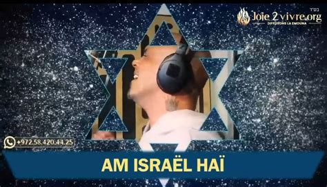 Chanson Am Israël HAÏ de Eyal Golan Avec traduction française Joie 2