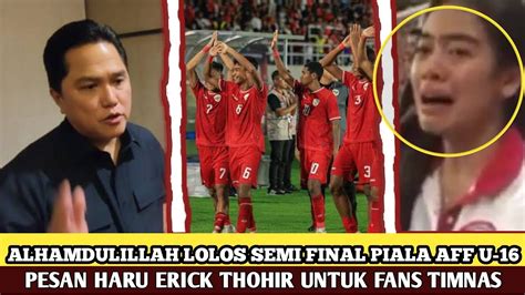 Pernyataan Bikin Haru Erick Thohir Beri Pesan Ke Timnas Berita