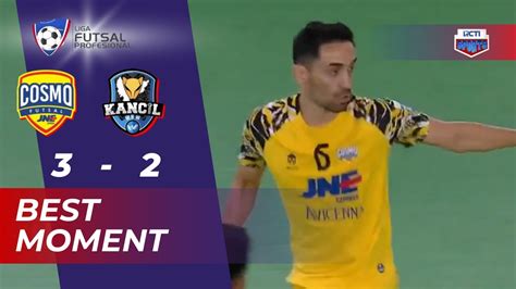 Best Moment Cosmo Jne Vs Kancil Whw Liga Futsal Profesional