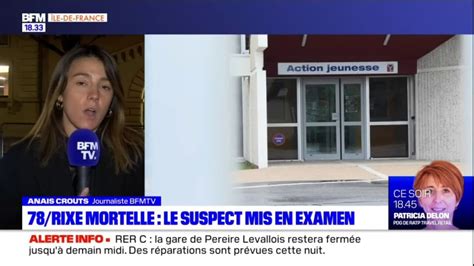 Rixe Mortelle Dans Les Yvelines Le Suspect Mis En Examen Pour Meurtre