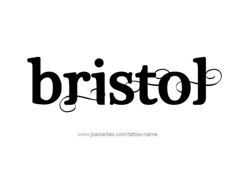 Bristol Name Tattoo Designs