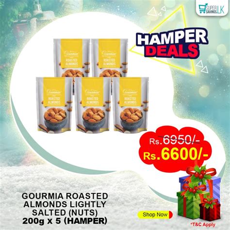 Gourmia Roast Almonds Lightly Salted Nuts G X Hamper Supersavings