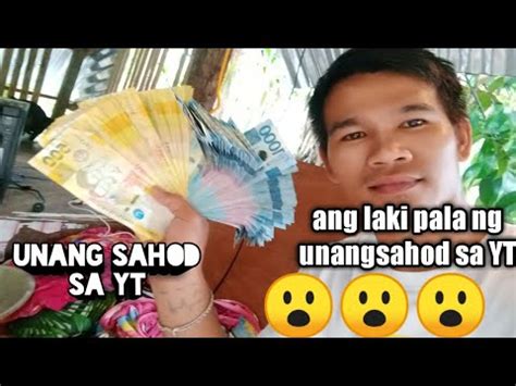 Unang Sahod Sa Youtube Nakuha Kuna Ganito Pala Ka Laki Ang Sahod