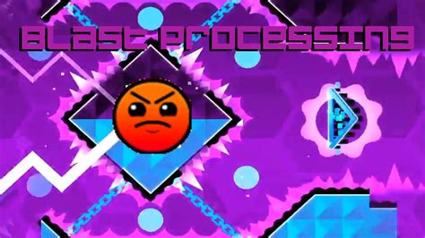 Geometry Dash BLAST PROCESSING 100 ALL 3 COINS YouTube