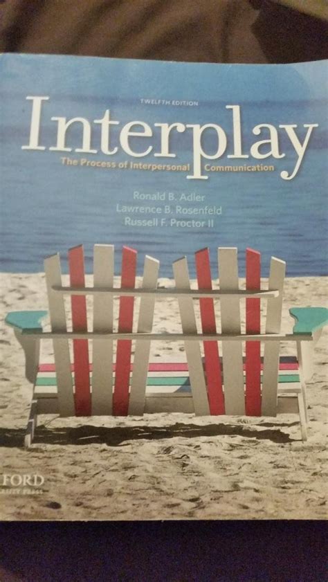 Interplay The Process Of Interpersonal Communication 9780199827428