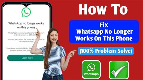 How To Fix Whatsapp No Longer Works On This Phone Problem Solve