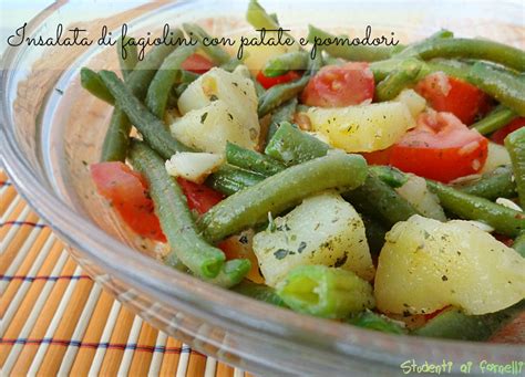 Insalata Di Fagiolini Con Patate E Pomodori Ricetta Insalata Fredda