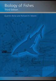 Biology Of Fishes 3rd Edition Quentin Bone Richard Moore Routl