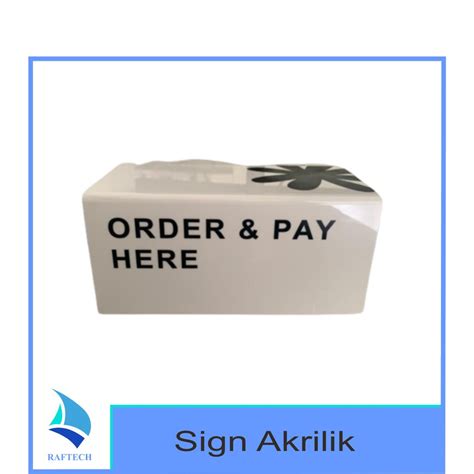 Jual Order And Pay Here Sign Board Akrilik Papan Petunjuk Signage