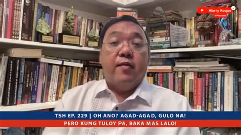 Roque Sa Impormasyong Maaari Na Umanong Arestuhin Si Ex President