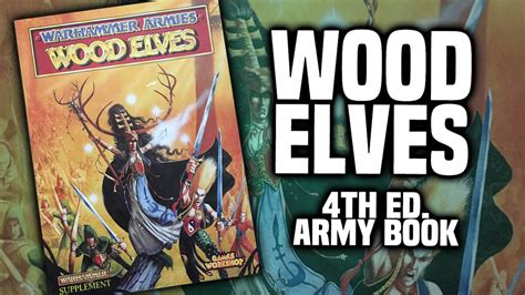 Retro Corner Wood Elves Th Edition Army Book Bell Of Lost Souls