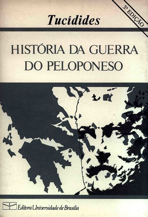 Hist Ria Da Guerra Do Peloponeso By Tucidides Goodreads