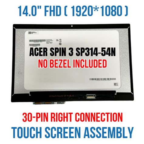 14 Fhd Lcd Screen Assembly 30 Pin Acer Spin 3 Sp314 54n Sp314 54n 314v