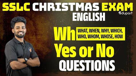 Sslc Christmas Exam English Grammar Wh Questions And Yes Or No