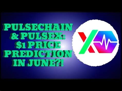 Pulsechain Pulsex Price Prediction In June Youtube