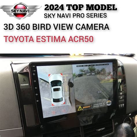 TOYOTA ESTIMA ACR50 CAR ANDROID PLAYER 360 BIRD VIEW CAMERA Shopee