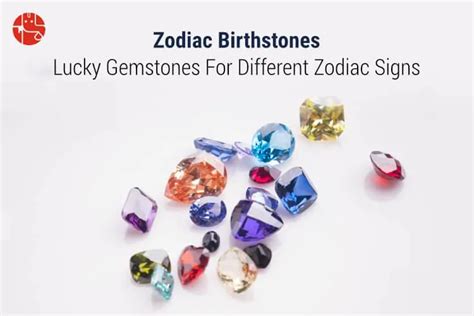 Lucky Stones: Zodiac Signs Birthstones And Meanings