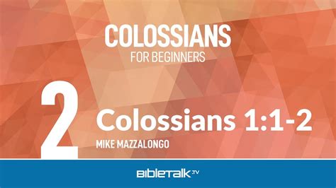 Colossians for Beginners | BibleTalk.tv