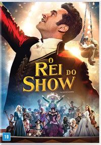 Filme O Rei Do Show The Greatest Showman 2017