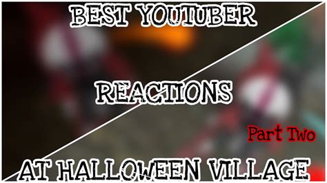 Best Reactions By Youtubers To Amazing Finds At Halloween Village