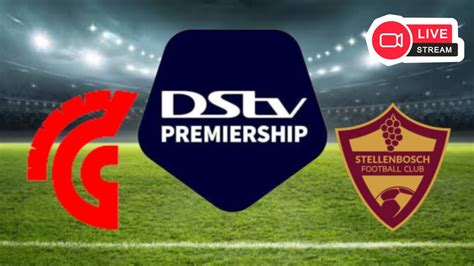 Live Cape Town Spurs Vs Stellenbosch South Africa Premier Division