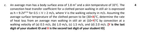 Solved C An Average Man Has A Body Surface Area Of M Chegg