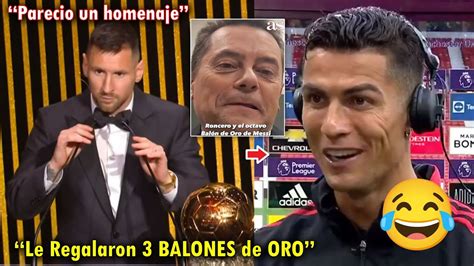 La Reaccion Y Burla De Cristiano Ronaldo Al Balon De Oro De Messi Hoy