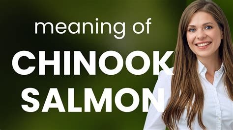 Understanding Chinook Salmon A Journey Through Language YouTube