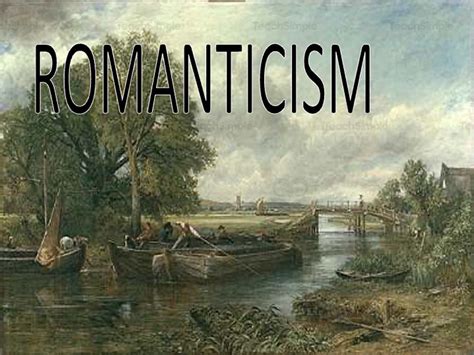 Romanticism Presentation & Notes by Teach Simple