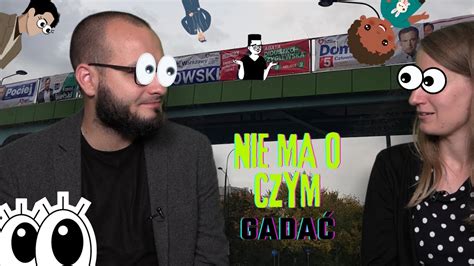 Nie ma o czym gadać KTOŚ NA MNIE PATRZY YouTube