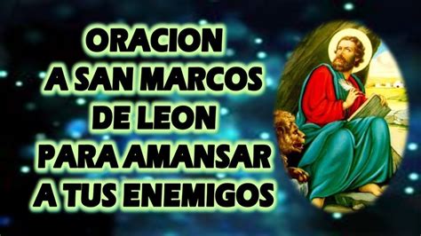 Oración a San Marcos de León para Amansar Enemigos