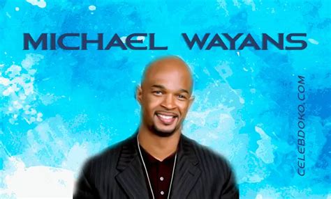 Michael Wayans: Relationships, Family & Net worth