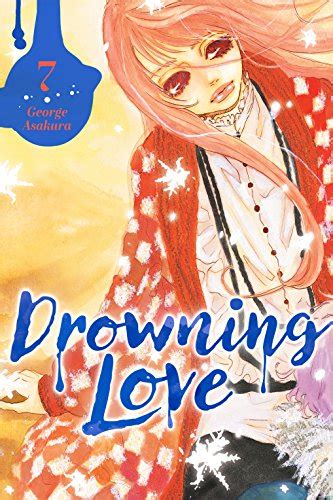 Drowning Love Vol 7 Ebook Asakura George Asakura George Amazon